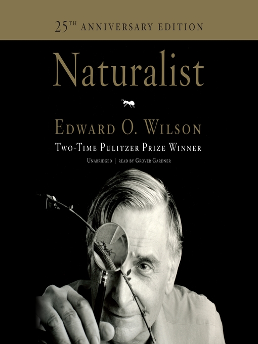 Title details for Naturalist by Edward O. Wilson - Wait list